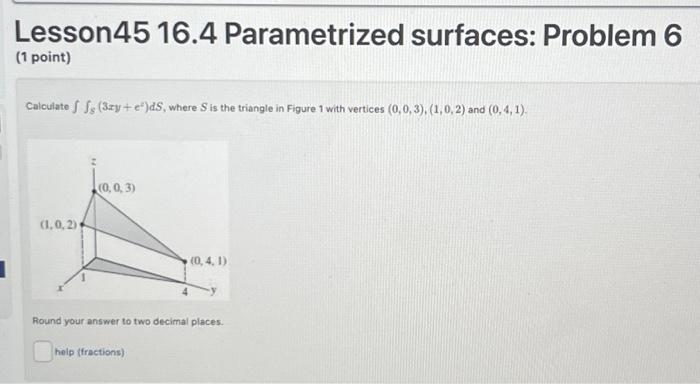 Lesson45 16.4 Parametrized Surfaces: Problem (1 | Chegg.com