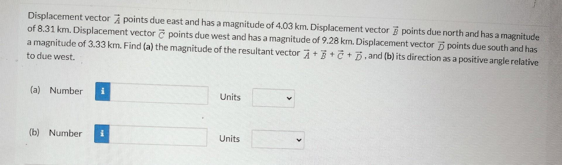 Solved Displacement vector \\( \\vec{A} \\) points due east | Chegg.com