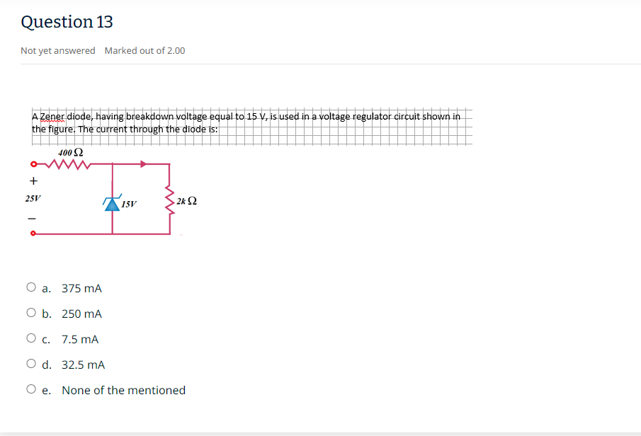 Solved A Zener diode, having breakdown voltage equal to 15V,