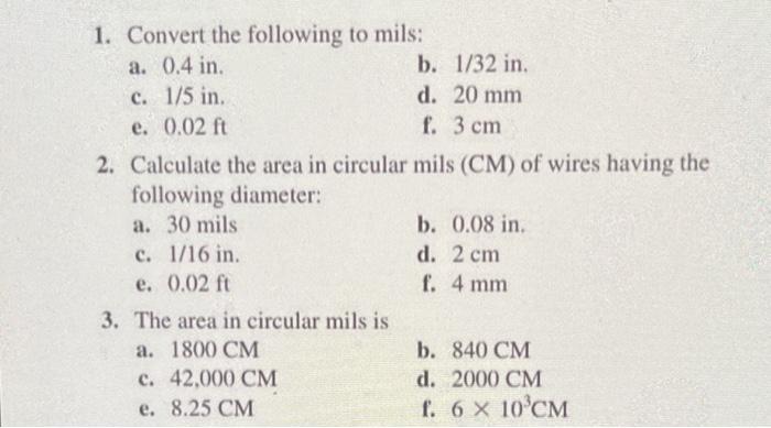 Solved 1. Convert the following to mils: a. 0.4 in. b. 1/32 | Chegg.com