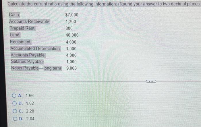 Solved Calculate the current ratio using the following | Chegg.com