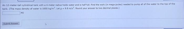 Solved An 12-meter-tall cylindrical tank with a 4-meter | Chegg.com