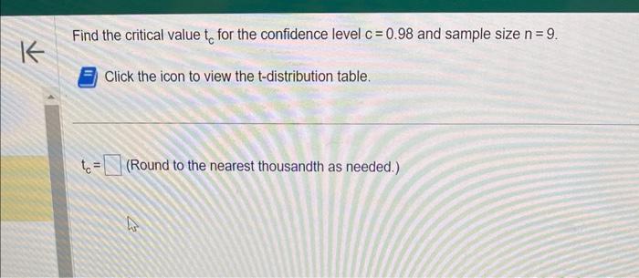 Solved Find the critical value tc for the confidence level | Chegg.com