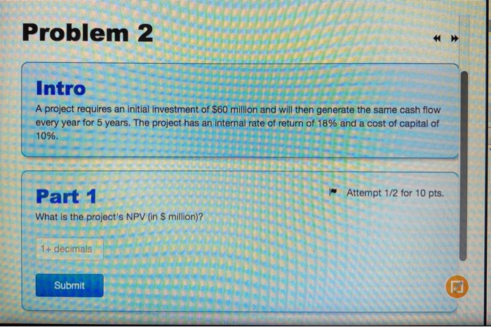 Solved Problem 2 Intro A project requires an initial | Chegg.com