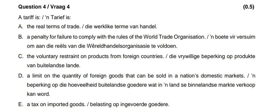 Solved Question 4 / Vraag 4 (0.5) A tariff is: / 'n Tarief | Chegg.com