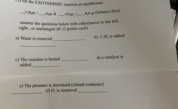 Solved for the EXOTHERMIC reaction at equilibrium: _CH,@) | Chegg.com