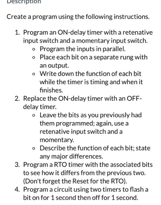 Solved 1. Program an ON-delay timer with a retenative input | Chegg.com