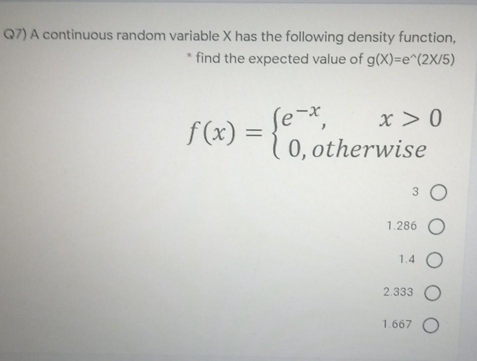 Solved Q7) A continuous random variable X has the following | Chegg.com