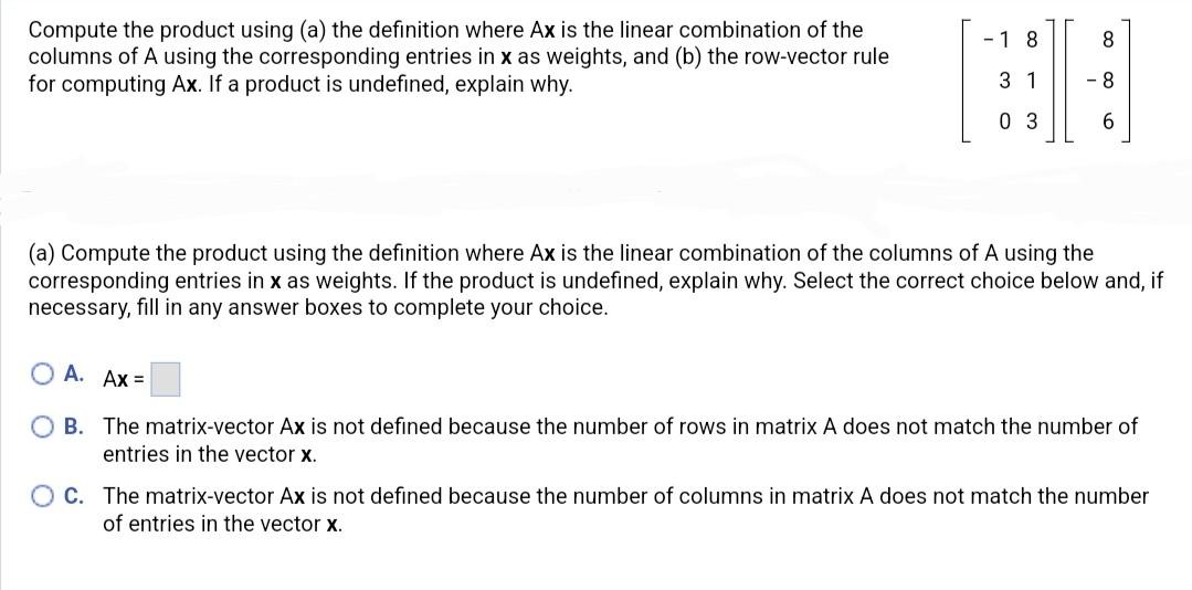 Solved Compute the product using (a) the definition where Ax | Chegg.com