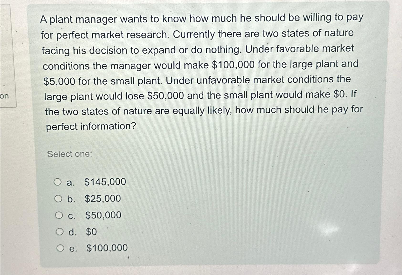 Solved A plant manager wants to know how much he should be | Chegg.com