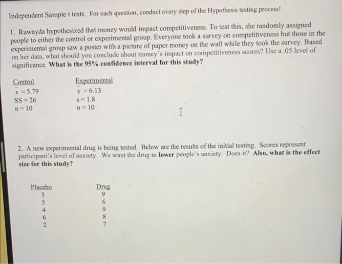 Solved Independent Sample T Tests. For Each Question, | Chegg.com