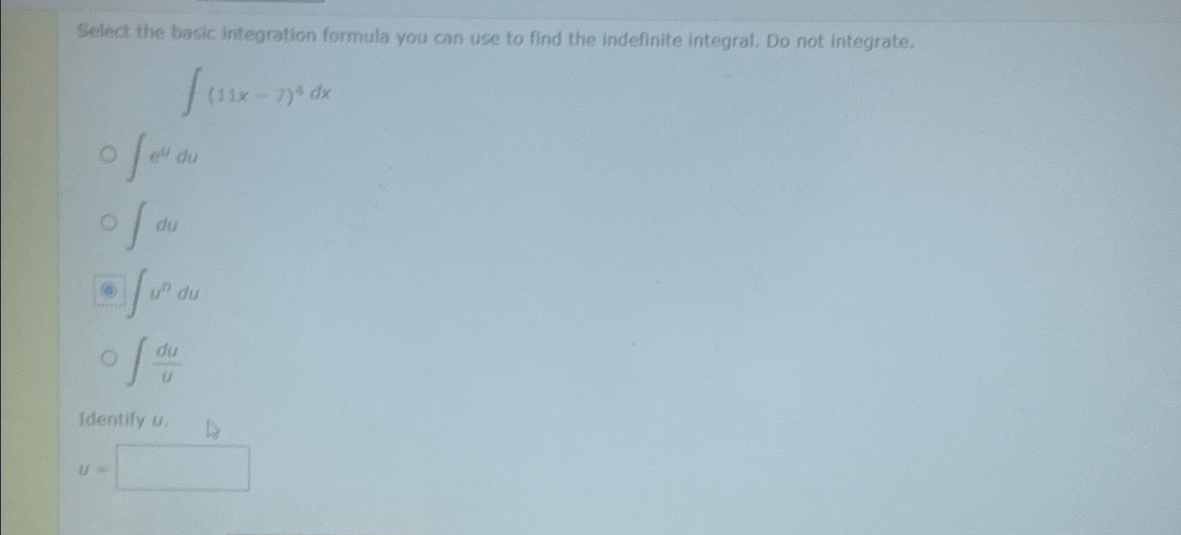 Solved Select the basic integration formula you can use to | Chegg.com