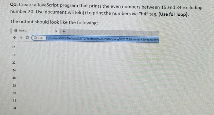 Solved Create a javascript program that prints the even | Chegg.com