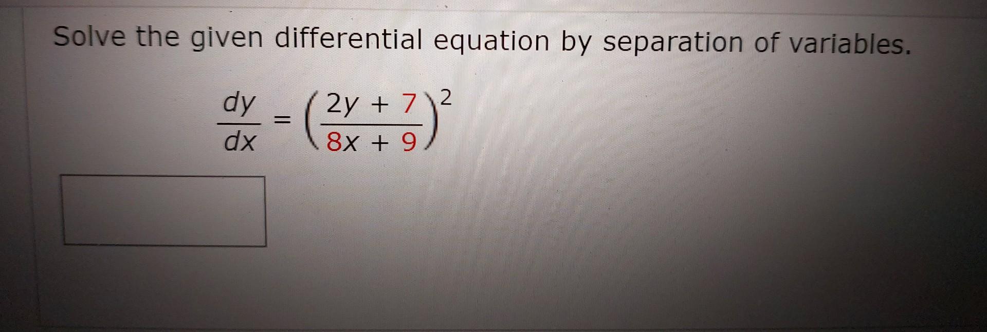 Solved Solve the given differential equation by separation | Chegg.com