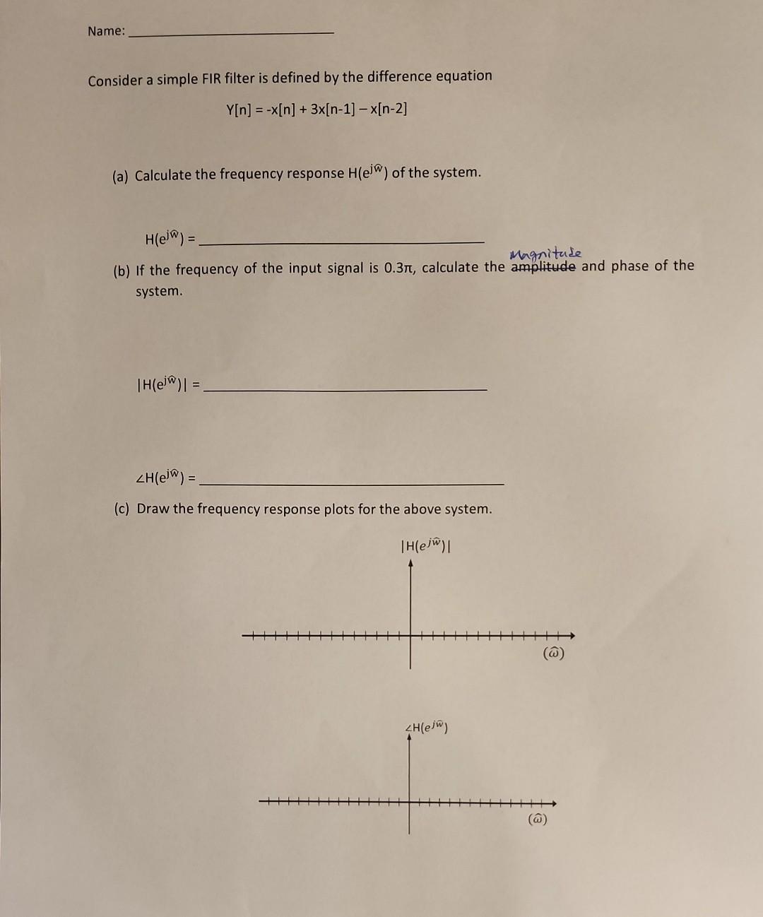 Solved Consider A Simple Fir Filter Is Defined By The Chegg Solved Consider A Simple Fir Filter Is Defined By The Chegg