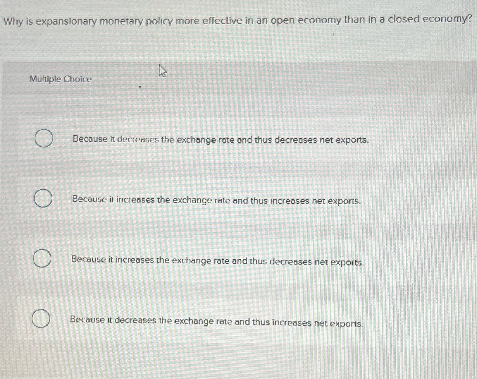 Solved Why is expansionary monetary policy more effective in | Chegg.com