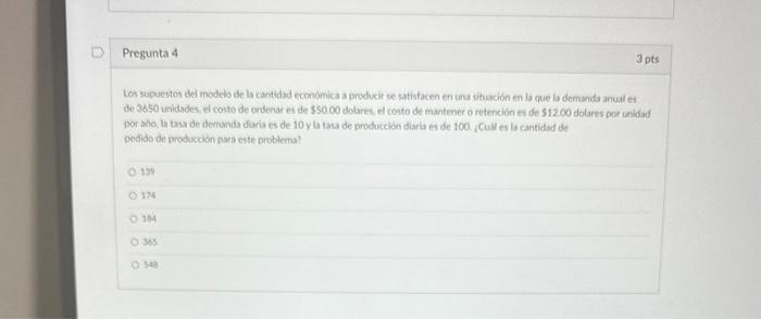 Los rupuestos del modelo de la cantidad económica a producir se satisfacen en una situación en la que la demunda anual es ide