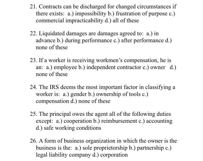 Solved 21. Contracts Can Be Discharged For Changed | Chegg.com