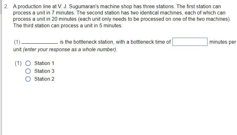 Solved A production line at V. J. Sugumaran's machine shop | Chegg.com
