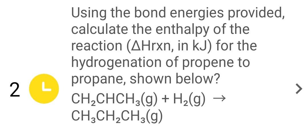 Solved Using The Bond Energies Provided, Calculate The | Chegg.com