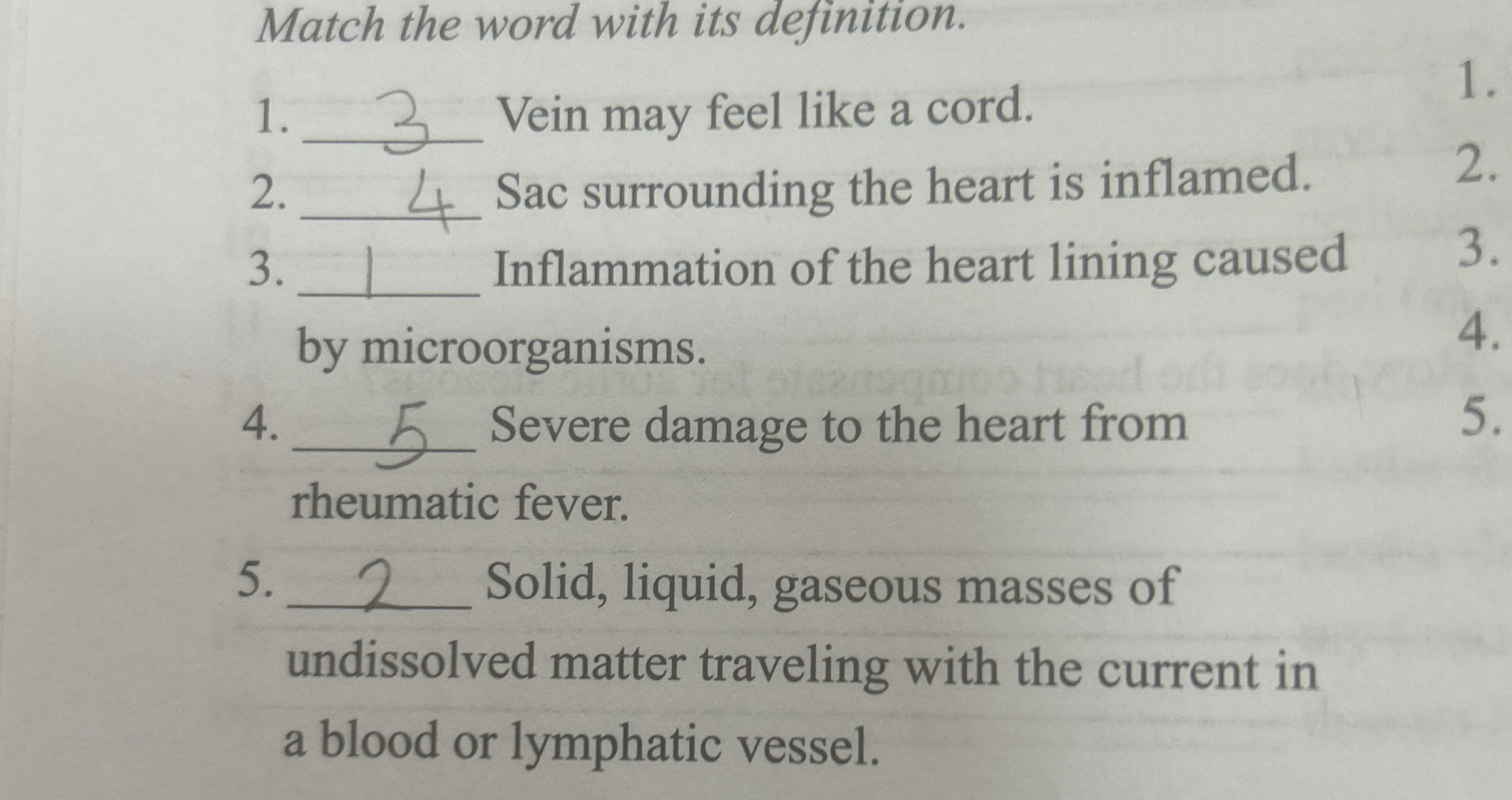 Solved Match the word with its definition.Vein may feel like