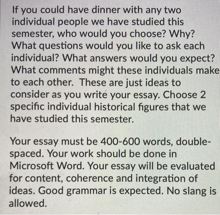 Solved If You Could Have Dinner With Any Two Individual P Chegg Com