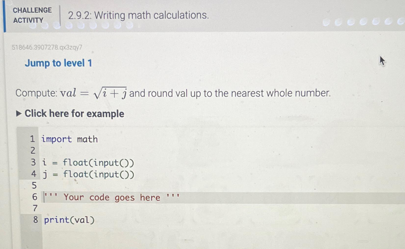 Solved CHALLENGEACTIVITY2.9.2: Writing math | Chegg.com