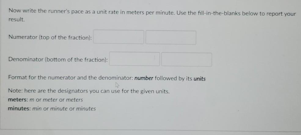 Solved Now write the runner's pace as a unit rate in meters | Chegg.com