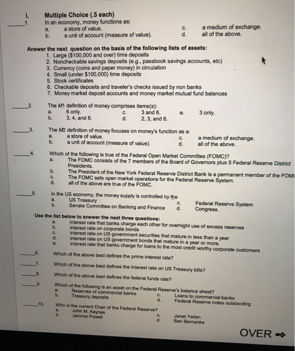 Solved Multiple Choice (.5 each) In an economy, money | Chegg.com