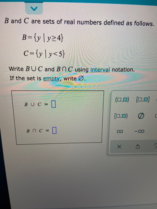 Solved B and C are sets of real numbers defined as follows. | Chegg.com