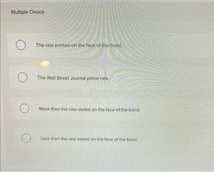 Solved For a bond issue that sells for more than the bond
