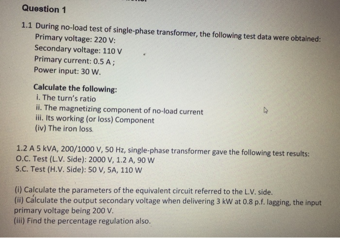 solved-question-1-1-1-during-no-load-test-of-single-phase-chegg