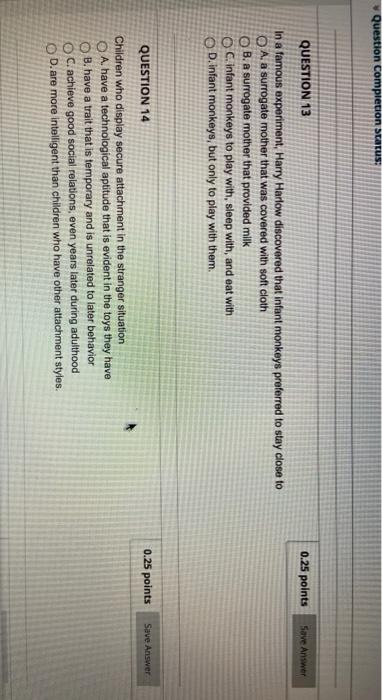 Solved Question completion status: QUESTION 13 0.25 points | Chegg.com