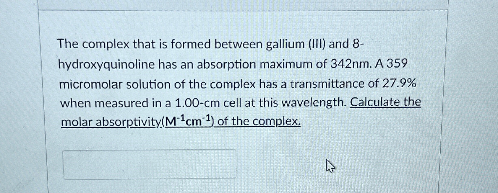 Solved The complex that is formed between gallium (III) ﻿and | Chegg.com
