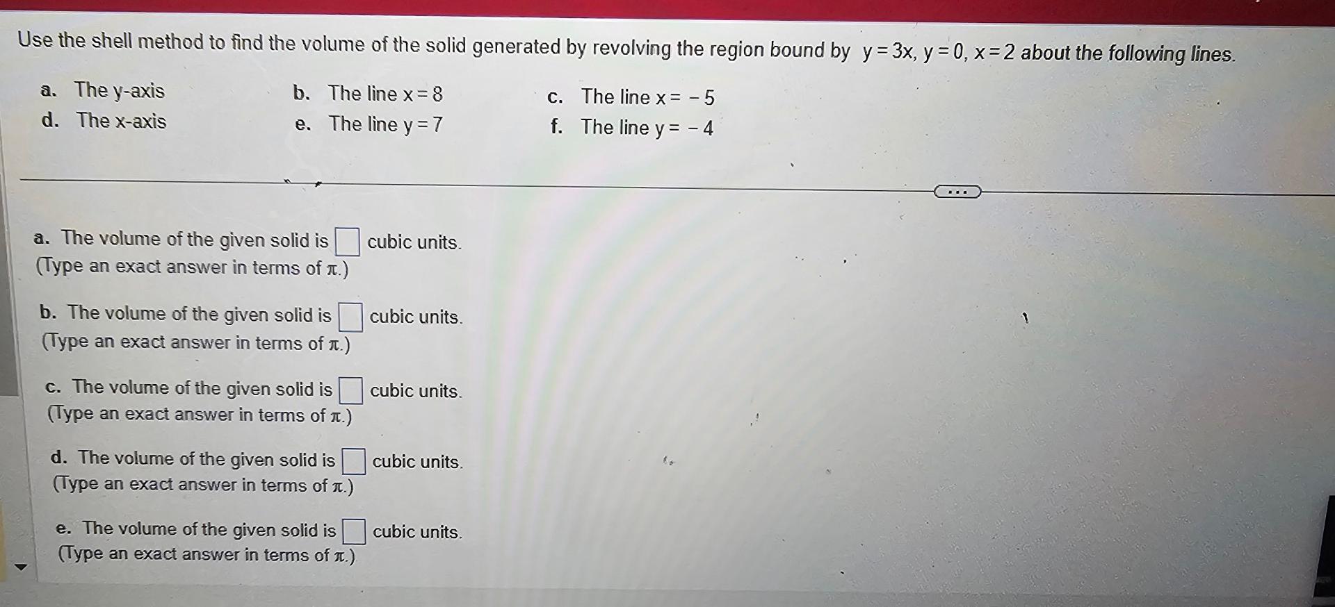 Solved Use the shell method to find the volume of the solid | Chegg.com