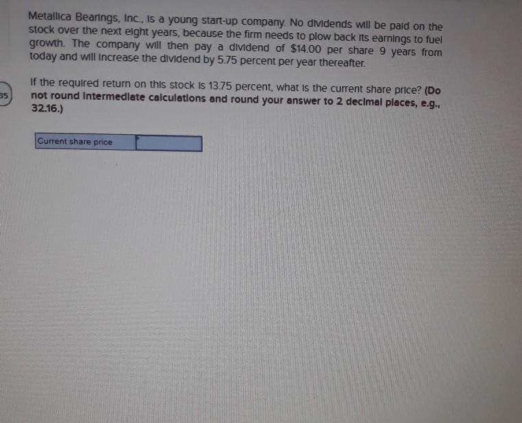 Solved Metallica Bearings, Inc., is a young startup