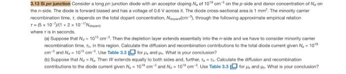 Solved 3.13 Si pn junction Consider a long pn junction diode | Chegg.com