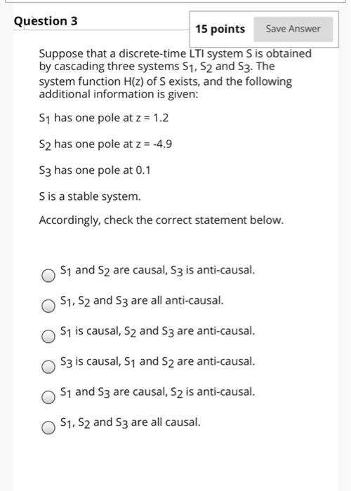 Solved Question 3 15 points Save Answer Suppose that a | Chegg.com