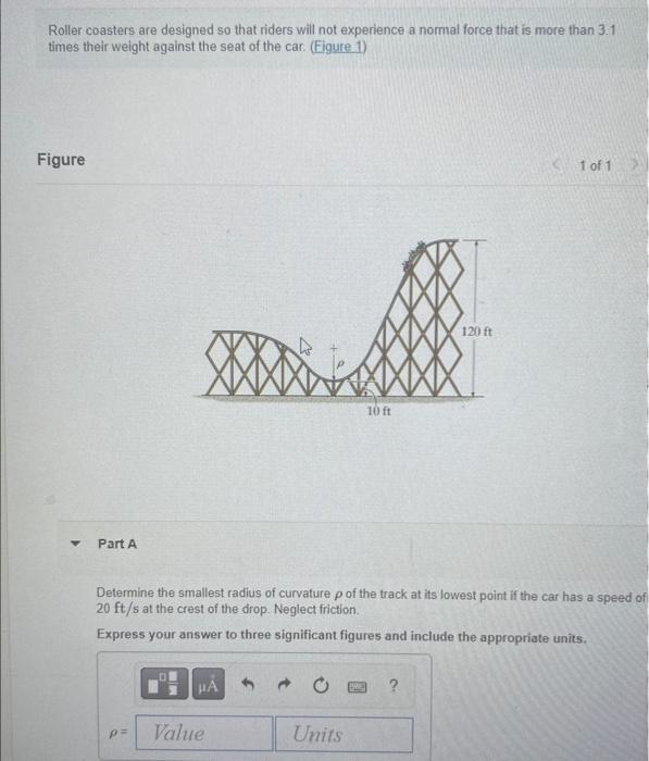 Solved Roller coasters are designed so that riders will not | Chegg.com