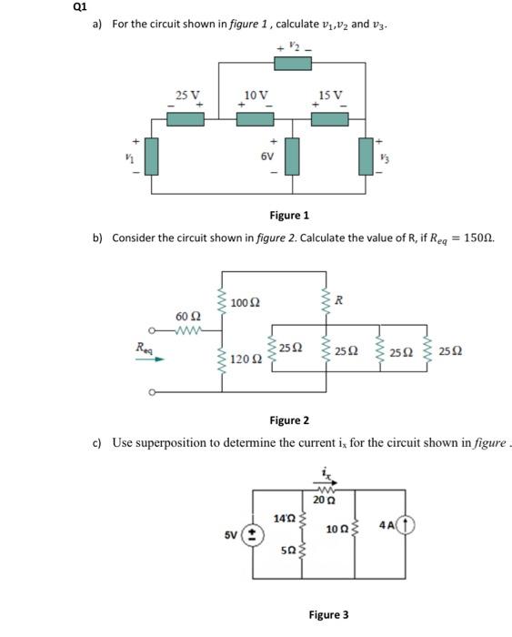 Solved Q1 A) For The Circuit Shown In Figure 1 , Calculate | Chegg.com