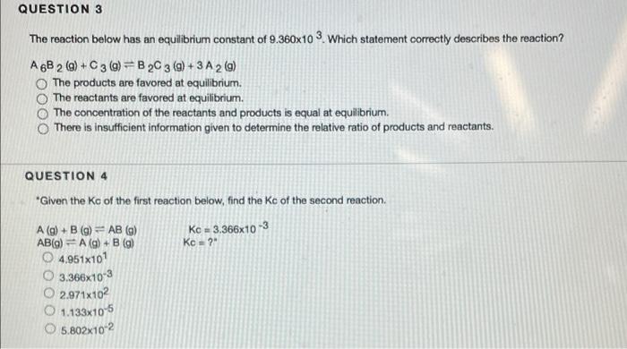 Solved QUESTION 3 The reaction below has an equilibrium | Chegg.com