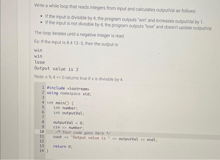 Solved Write A While Loop That Reads Integers From Input And Chegg