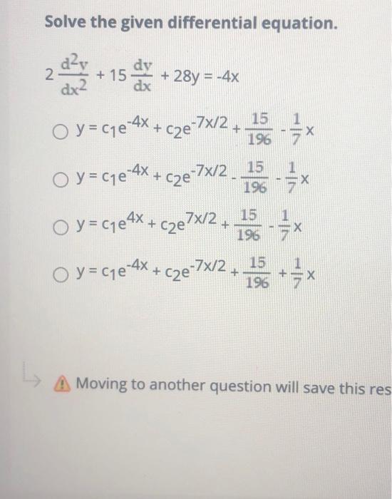 Solved Solve The Given Differential Equation Dx2 Ax 9514