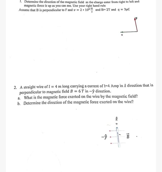 Solved 1. Determine the direction of the magnetic field as | Chegg.com