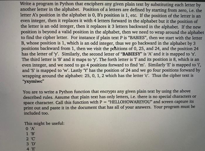 Solved Write A Program In Python That Enciphers Any Given Chegg Com