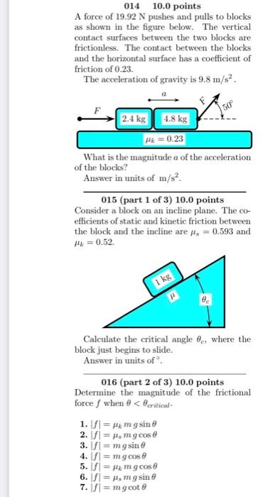 Solved A Force Of 19.92 N Pushes And Pulls To Blocks As | Chegg.com