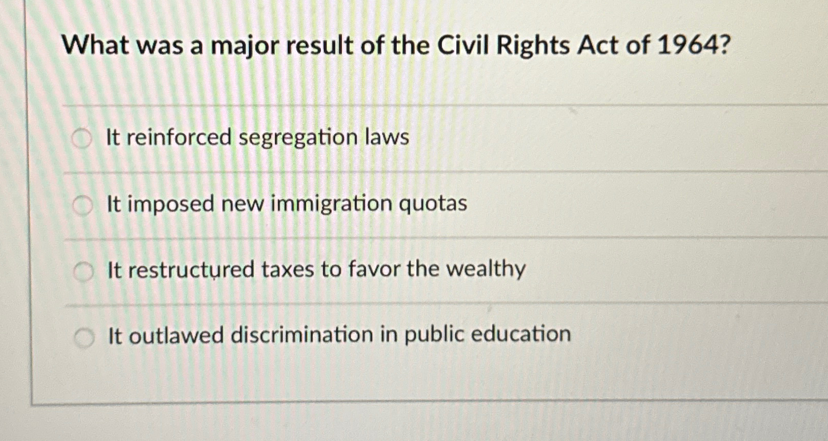 Solved What was a major result of the Civil Rights Act of | Chegg.com