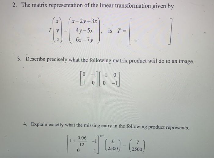 Solved 2. The matrix representation of the linear | Chegg.com