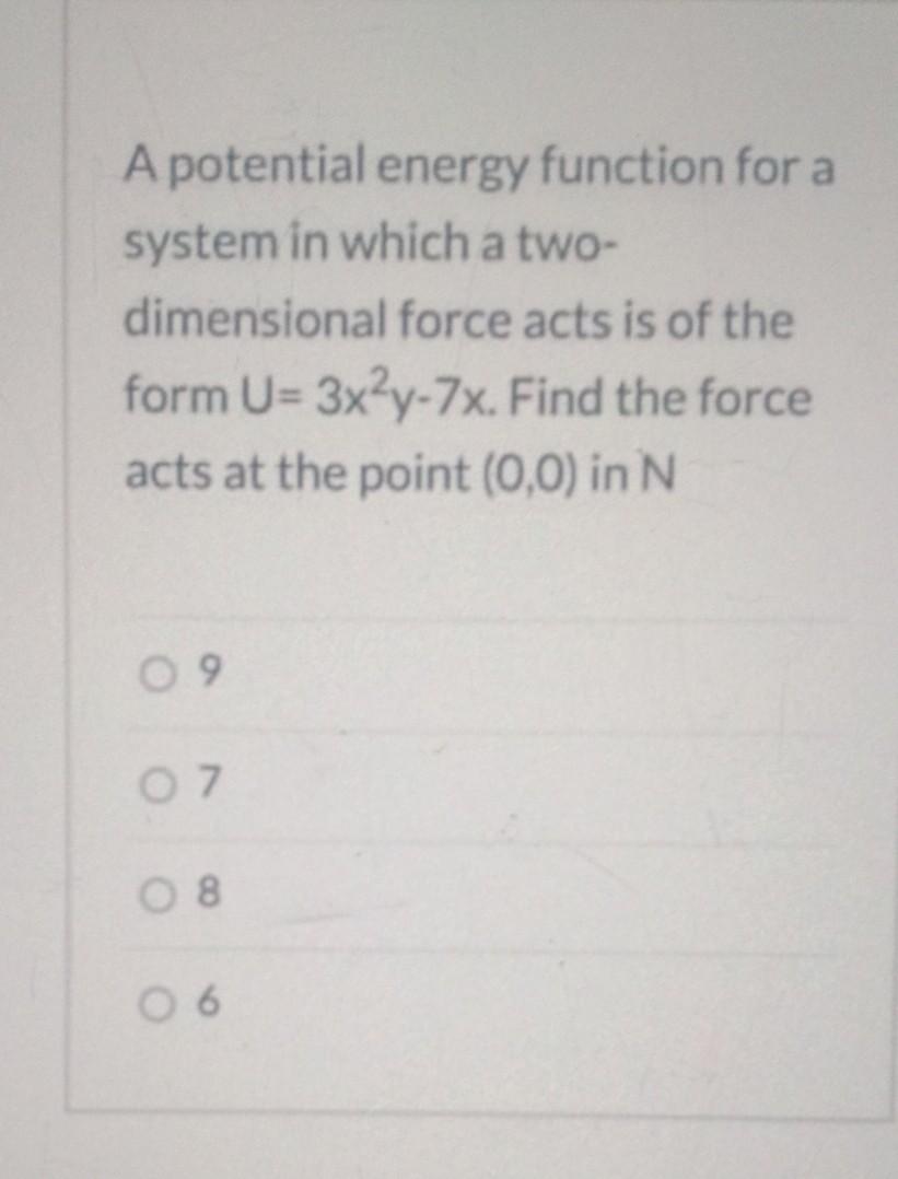 Solved A potential energy function for a system in which a | Chegg.com