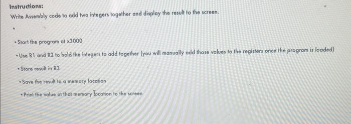 Solved Instructions: Write Assembly code to add two integers | Chegg.com